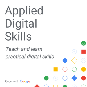 Applied Digital Skills is a Grow with Google Program to teach and learn practical digital skills. This information is communicated in text with yellow, blue, green, and red texts decorating the image.