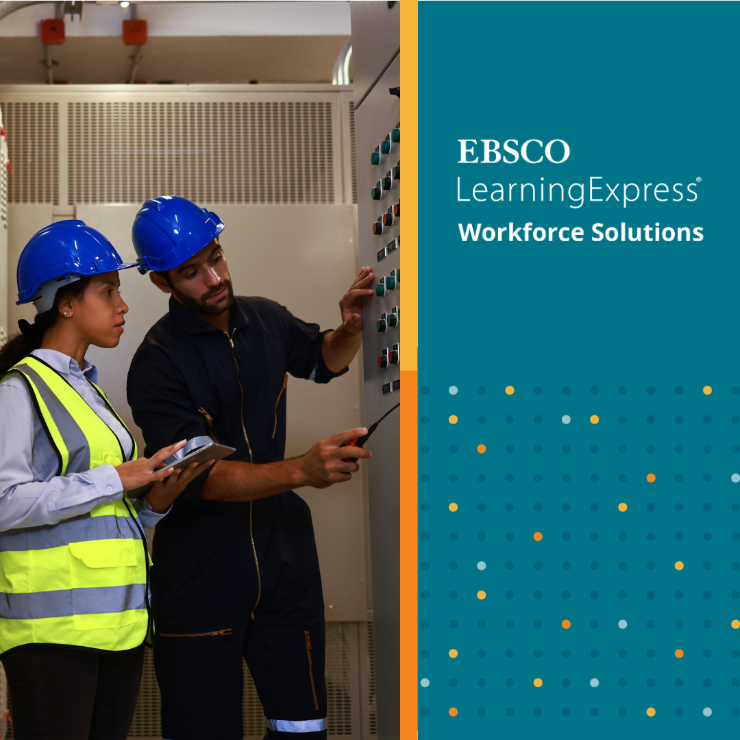 "EBSCO Learning Express Workforce Solutions" is written on the right hand side in white over a teal background. To the left is an image of two people working on an electrical panel.